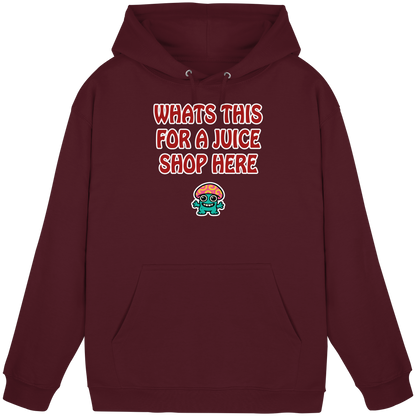 Whats this for a juice shop here - Basic Unisex Hoodie