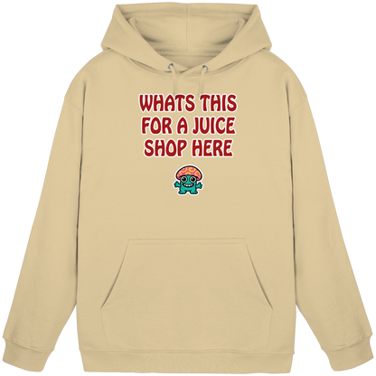 Whats this for a juice shop here - Basic Unisex Hoodie