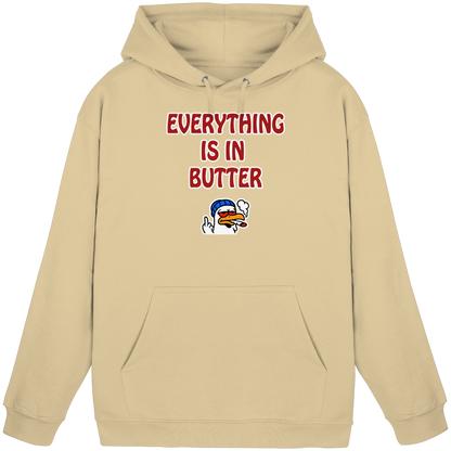 Everything is in butter - Basic Unisex Hoodie