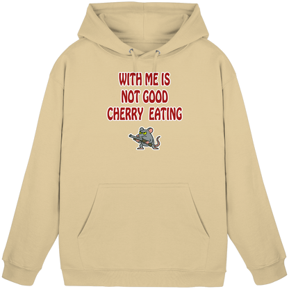 With me is not good cherry eating - Basic Unisex Hoodie