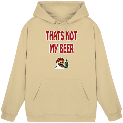 That not my beer - Basic Unisex Hoodie