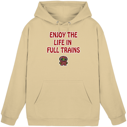 Enjoy the life in full trains - Basic Unisex Hoodie