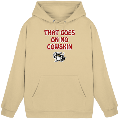 Thats goes on no cowskin - Basic Unisex Hoodie
