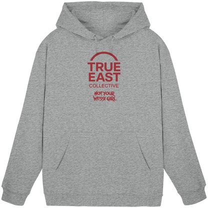 Not Your Wessi Girl & True East Logo  – Lautloser Widerstand auf Stoff - Basic Unisex Hoodie