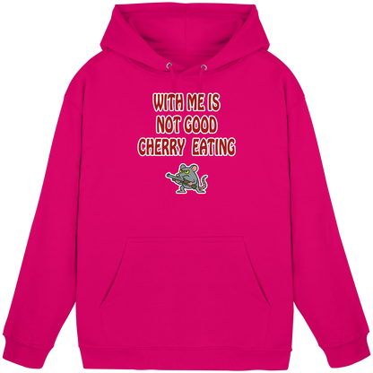 With me is not good cherry eating - Basic Unisex Hoodie