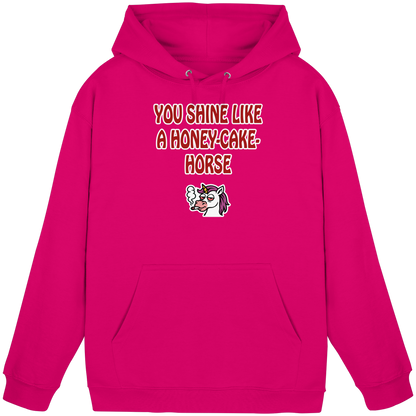 You shine like a honey cake horse - Basic Unisex Hoodie
