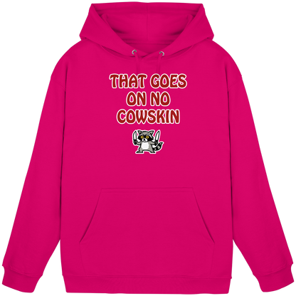 Thats goes on no cowskin - Basic Unisex Hoodie