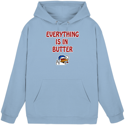 Everything is in butter - Basic Unisex Hoodie