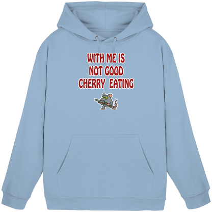 With me is not good cherry eating - Basic Unisex Hoodie
