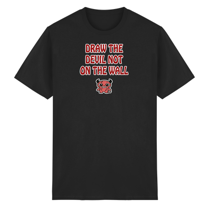 Draw the devil not on the wall - Heavy Cotton T-Shirt