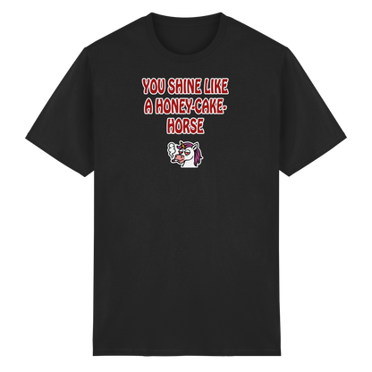 You shine like a honey cake horse - Heavy Cotton T-Shirt