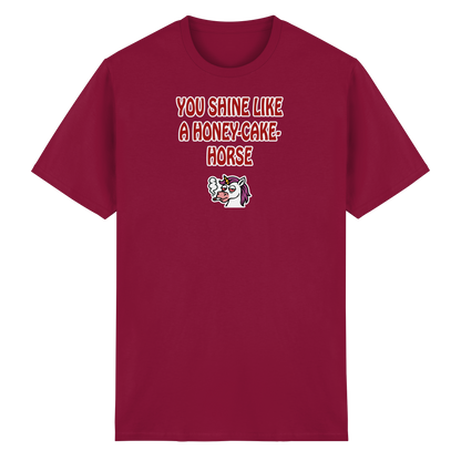 You shine like a honey cake horse - Heavy Cotton T-Shirt