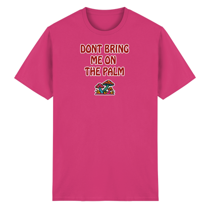 Dont bring me on the palm - Heavy Cotton T-Shirt