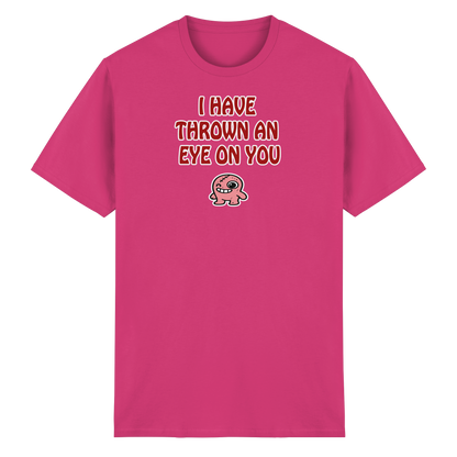 I have thrown an eye on you - Heavy Cotton T-Shirt