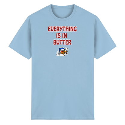 Everything is in butter - Heavy Cotton T-Shirt
