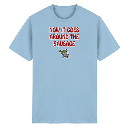 Now it goes around the sausage - Heavy Cotton T-Shirt