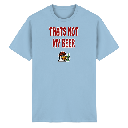 That not my beer - Heavy Cotton T-Shirt
