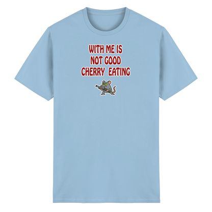 With me is not good cherry eating - Heavy Cotton T-Shirt