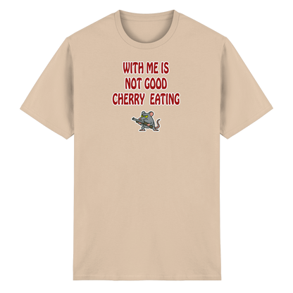 With me is not good cherry eating - Heavy Cotton T-Shirt