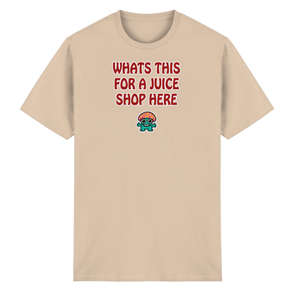 Whats this for a juice shop here - Heavy Cotton T-Shirt