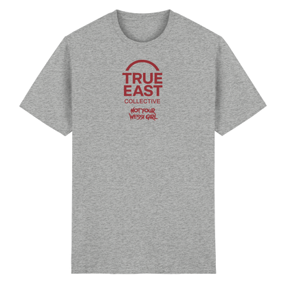 Not Your Wessi Girl & True East Logo  – Lautloser Widerstand auf Stoff - Heavy Cotton T-Shirt