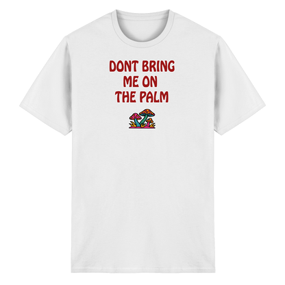 Dont bring me on the palm - Heavy Cotton T-Shirt