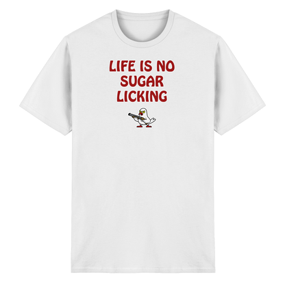 Life is no sugar licking - Heavy Cotton T-Shirt