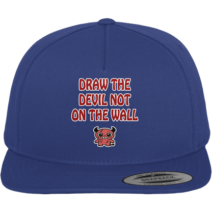 Draw the devil not on the wall - Premium Snapback