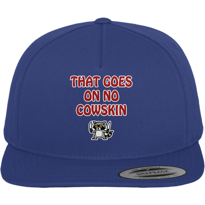 Thats goes on no cowskin - Premium Snapback