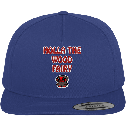 Holla the wood fairy - Premium Snapback